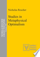 Studies in metaphysical optimalism /