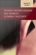 Intimate partner violence and women's economic insecurity /