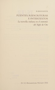 Fuentes, Reescrituras e Intertextos : La Novella Italiana en el Entremes Del Siglo de Oro / Ilaria Resta.