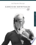 Ejercicios espirituales : Maestria Interdisciplinar en Teatro y Artes Vivas /