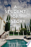 A student of history : a novel /