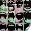 The critical eye : fifteen pictures to understand photography /