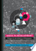 Ideas in development : essays on the history of philosophy /