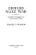 Editors make war ; Southern newspapers in the secession crisis / [by] Donald E. Reynolds.