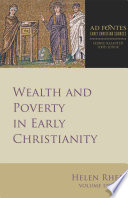 Wealth and poverty in early Christianity /