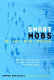 Smart mobs : the next social revolution /