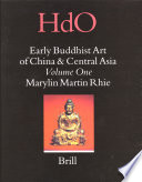 Early Buddhist art of China and Central Asia.