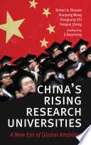 China's rising research universities : a new era of global ambition /