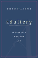 Adultery : infidelity and the law /