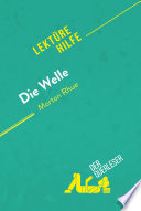 Die Welle / Morton Rhue ; verfasst von Nathalie Roland und Florence Balthasar ; ubersetzt von Helle Hannken-Illjes.