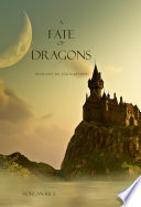 A fate of dragons /