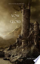 A vow of glory /