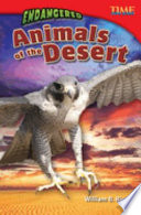 Endangered animals of the desert / William B. Rice.