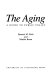 The aging, a guide to public policy / Bennett M. Rich and Martha Baum.
