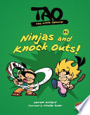 Ninjas and knock outs! / : Laurent Richard ; illustrated by Nicolas Ryser ; translation, Edward Gauvin.