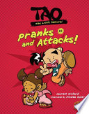 Pranks and attacks! / Laurent Richard ; illustrated by Nicolas Ryser ; translation, Edward Gauvin.