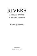 Rivers, form and process in alluvial channels /