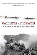 Valleys of death : a memoir of the Korean War /