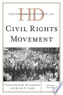 Historical dictionary of the civil rights movement /