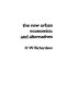 The new urban economics, and alternatives /