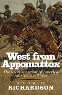 West from Appomattox : the reconstruction of America after the Civil War /