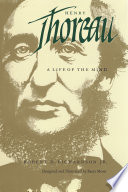 Henry Thoreau : a life of the mind /
