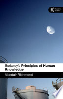 Berkeley's Principles of human knowledge : a reader's guide /