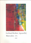 Gerhard Richter Aquarelle, 1964-1997 = Gerhard Richter watercolors, 1964-1997 /
