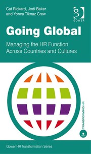 Going global : managing the HR function across countries and cultures /