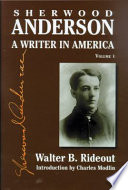 Sherwood Anderson : a writer in America.