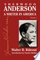 Sherwood Anderson : a writer in America.