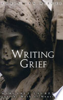 Writing grief : Margaret Laurence and the work of mourning /