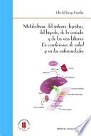 Metabolismo del sistema digestivo, del higado, de la vesicula y de las vias biliares : en condiciones de salud y en las enfermedades /