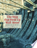 The ship that held up Wall Street : the Ronson ship wreck /