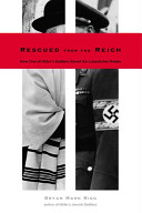 Rescued from the Reich : how one of Hitler's soldiers saved the Lubavitcher Rebbe /