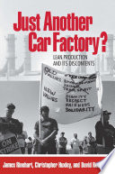 Just another car factory? : lean production and its discontents /