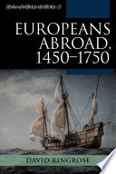 Europeans abroad, 1450-1750 /