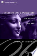 Feminism and christianity : questions and answers in the third wave / Caryn D. Riswold.