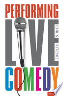 Performing Live Comedy.