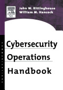 Cybersecurity operations handbook /