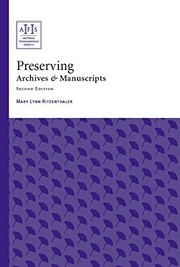 Preserving archives & manuscripts / Mary Lynn Ritzenthaler.