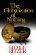 The globalization of nothing /