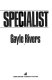 The specialist : revelations of a counterterrorist /