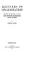 Lectures on organization, delivered in the course on industrial organization in the Graduate School of Business Administration of Harvard University.