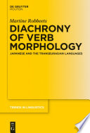 Diachrony of verb morphology : Japanese and the transeurasian languages /