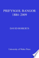 Prifysgol Bangor 1884-2009.