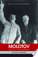 Molotov : Stalin's cold warrior /