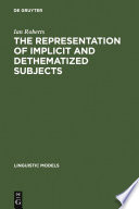 The representation of implicit and dethematized subjects /