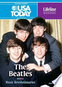 The Beatles : music revolutionaries /