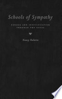 Schools of sympathy : gender and identification through the novel /